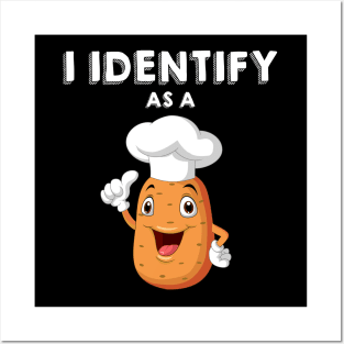 I Identify as a Potato Posters and Art